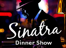 Sinatra Dinner Show