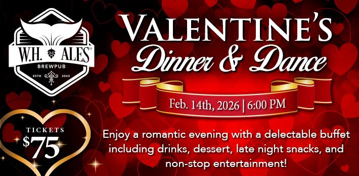 W.H. Ales Valentine's Buffet at W.H. Ales in Bay City, MI
