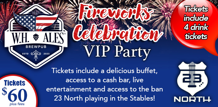 Fireworks Celebration VIP Party at W.H. Ales in Bay City, MI